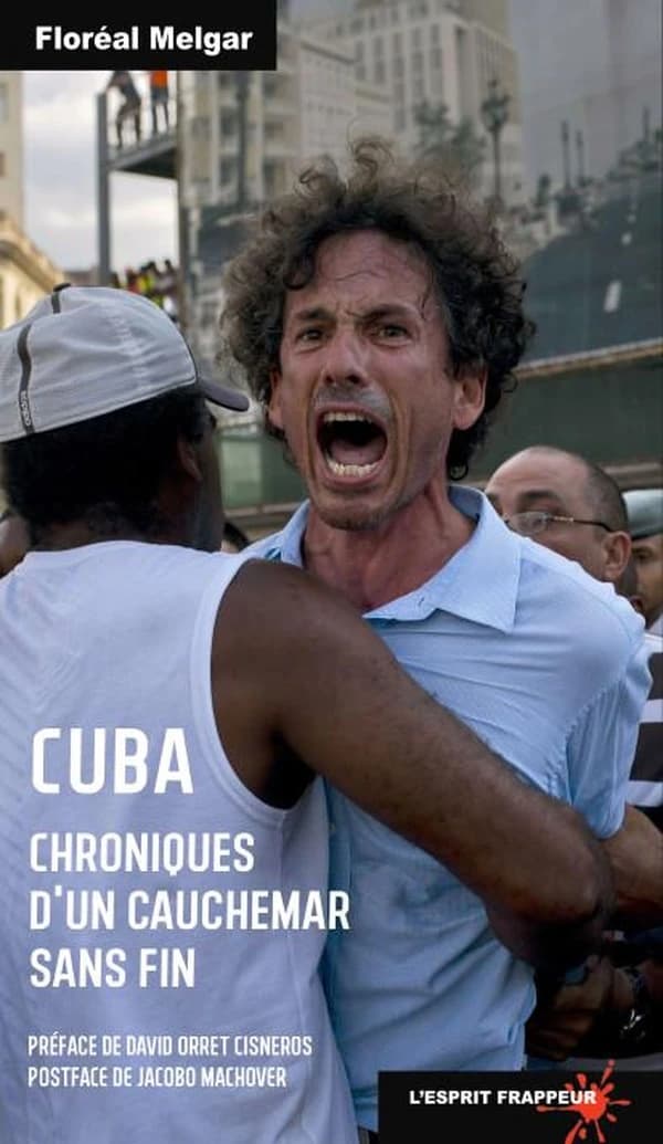 Cuba : chroniques d'un cauchemar sans fin