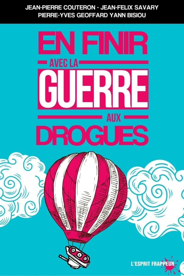 En finir avec la guerre aux drogues