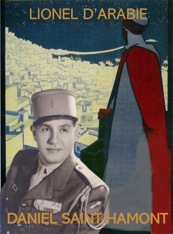 Lionel d'Arabie : récit