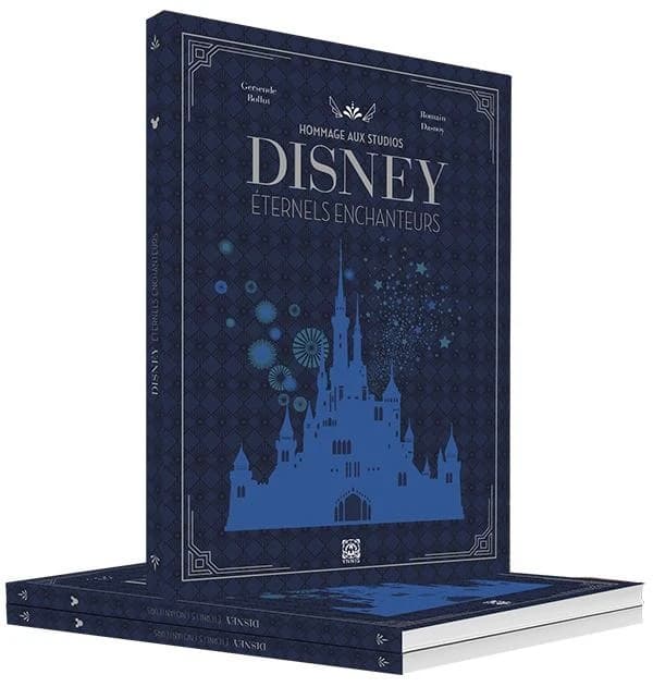 Hommage au studios Disney : Eternels enchanteurs