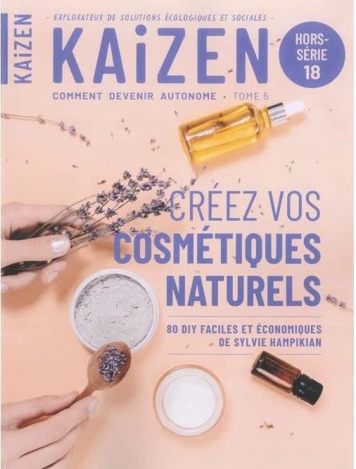 KAIZEN Hors-Série n.18 : les DIY cosmétiques