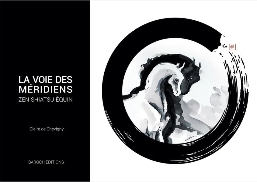 La voie des méridiens : Zen Shiatsu Équin (Nouvelle éd.)