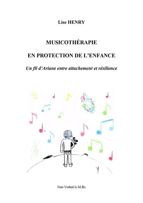Musicothérapie en protection de l'enfance : un fil d'Ariane entre attachement et résilience