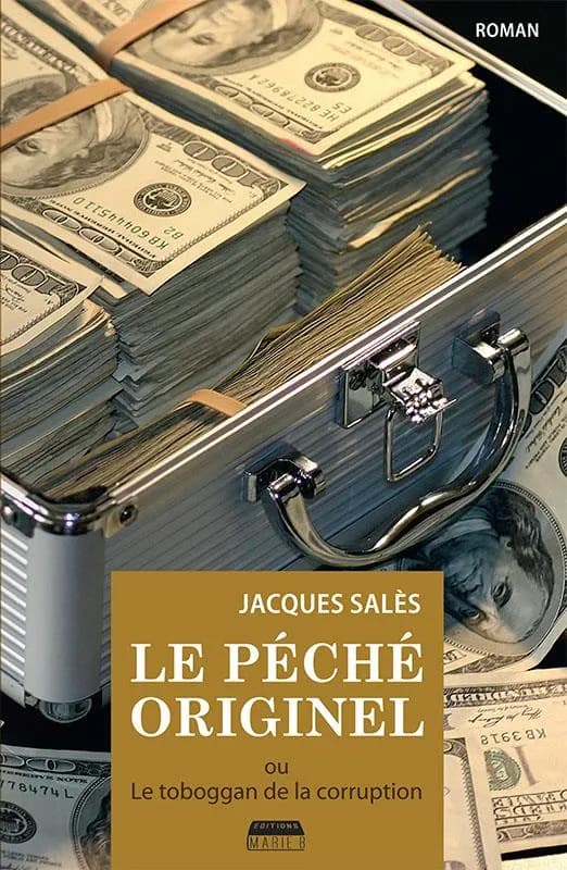 Le péché originel ou Le toboggan de la corruption