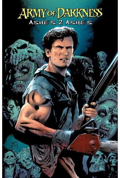 Army of darkness : ashes 2 ashes