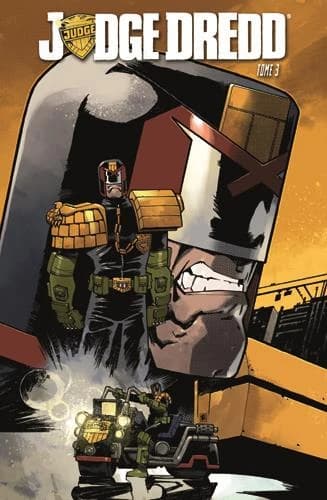 Judge Dredd Tome 3