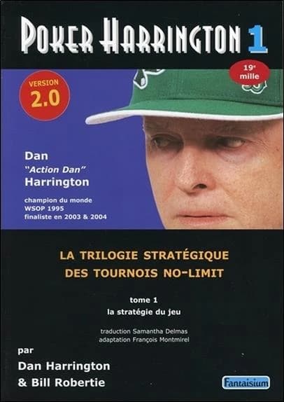 Poker Harrington 1 ; version 2.0 ; la stratégie du jeu