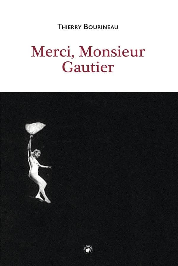 Merci, Monsieur Gautier : roman