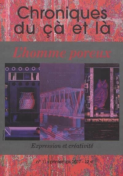 Chroniques du çà et là n.11 : l'homme poreux