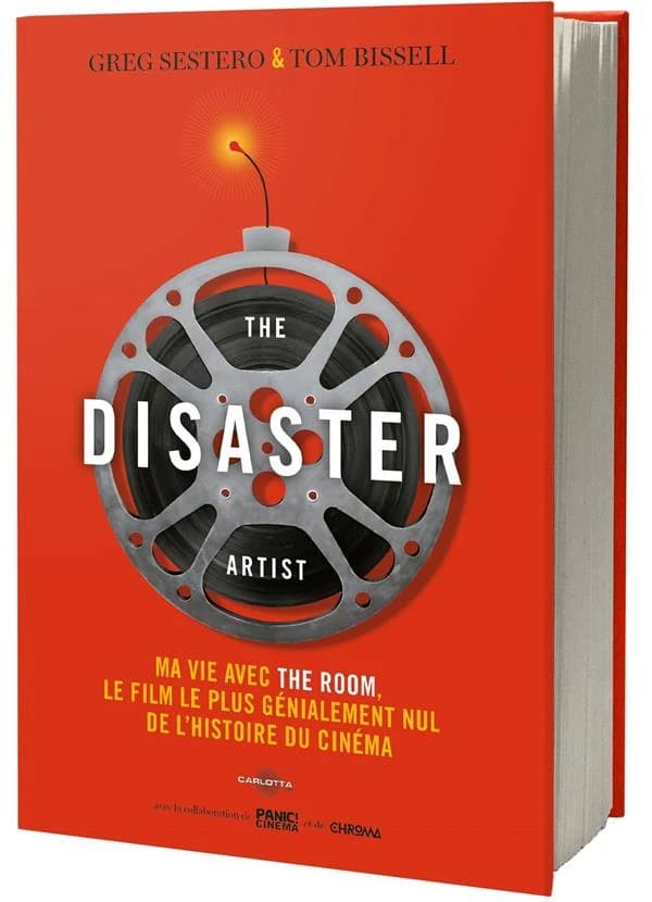The disaster artist : ma vie avec "The room", le film le plus génialement nul de l'histoire du cinéma