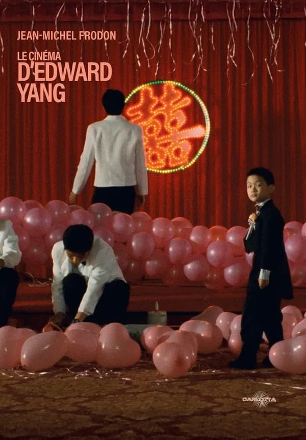 Le cinéma d'Edward Yang ([Nouvelle éd.]) Jean-Michel Frodon