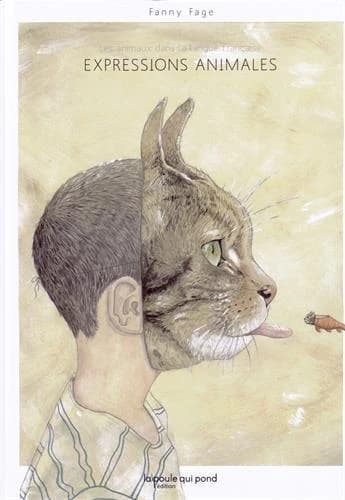Expressions animales : les animaux dans la langue française