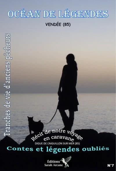 Océan de légendes ; Vendée (85) ; tranches de vie d'anciens pêcheurs