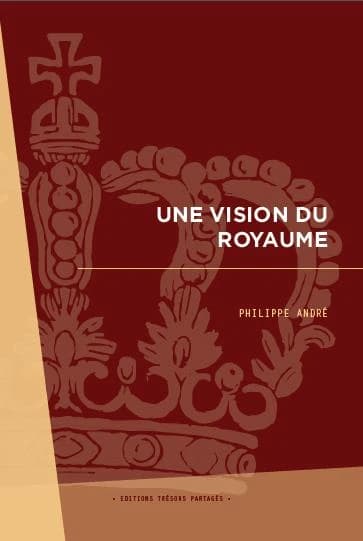 Une vision du royaume (2e éd.) Philippe André
