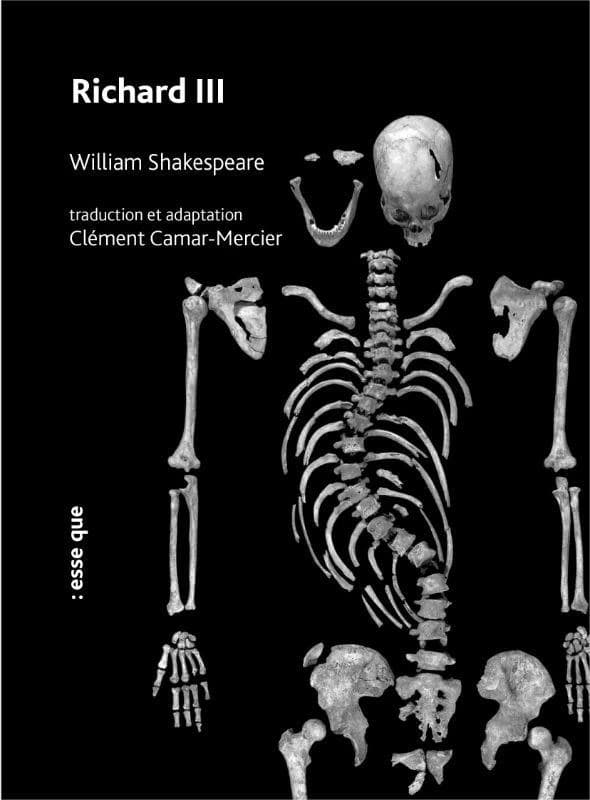 La tragédie du roi Richard III : contenant, ses traîtres complots contre son frère Clarence, le meurtre misérable de ses neveux innocents, son usurpation tyrannique, avec le cours entier de sa vie détestée et sa mort des plus méritées