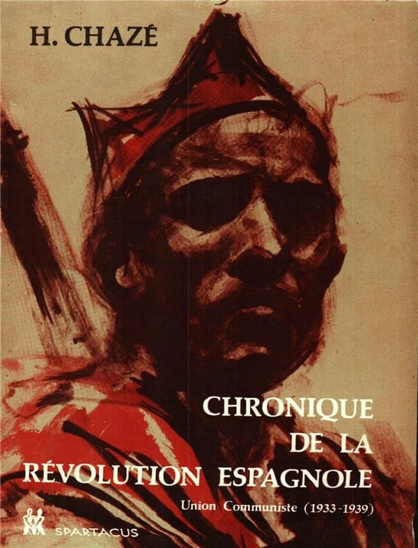 Chronique De La Revolution Espagnole