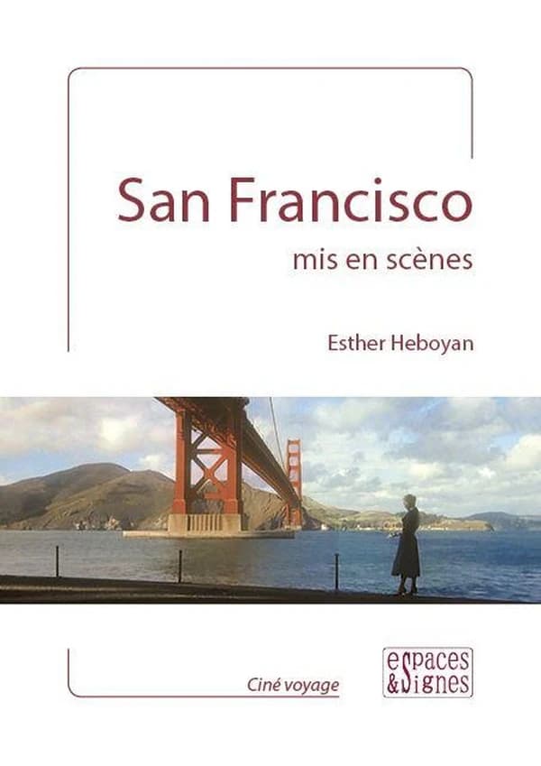 San Francisco mis en scènes