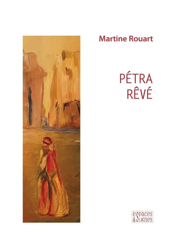 Pétra rêvé, Martine Rouart
