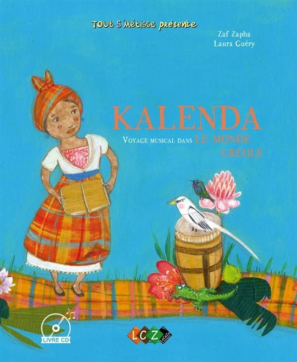 Kalenda : Voyage musical dans le monde créole