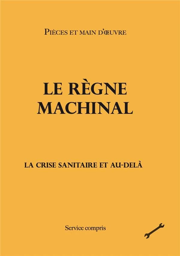 Le règne machinal à l'ère du technocène : la crise sanitaire et au-delà