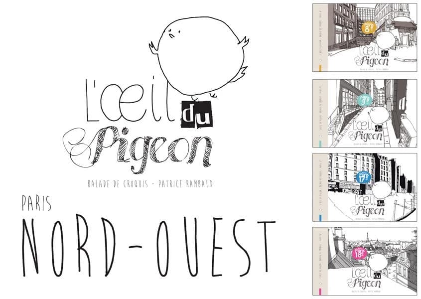 L'oeil du pigeon ; Paris nord-ouest