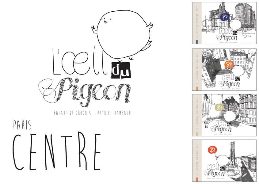 L'oeil du pigeon ; Paris-centre