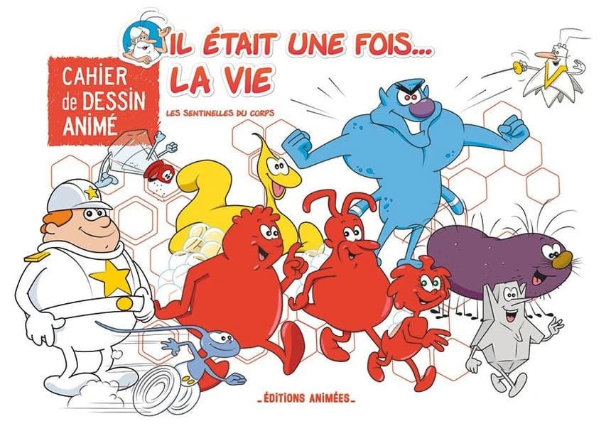 Cahier de dessin animé Il était une fois... la vie : Les sentinelles du corps