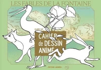 Les Fables de La Fontaine & Gustave Doré : volume 2 : Cahier de Dessin Animé : [Album à colorier]