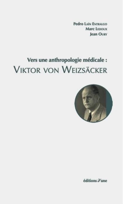 Vers une anthropologie medicale : viktor von weizsacker