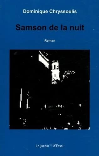 Samson de la nuit : roman