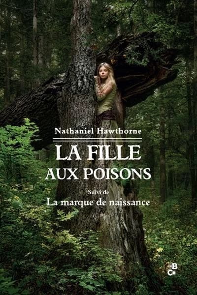 La fille aux poisons ; suivi de La marque de naissance