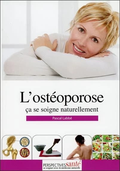 L'ostéoporose, ça se soigne naturellement