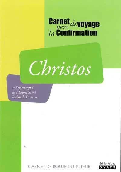 Christos ; tuteur carnet de voyage vers la confirmation