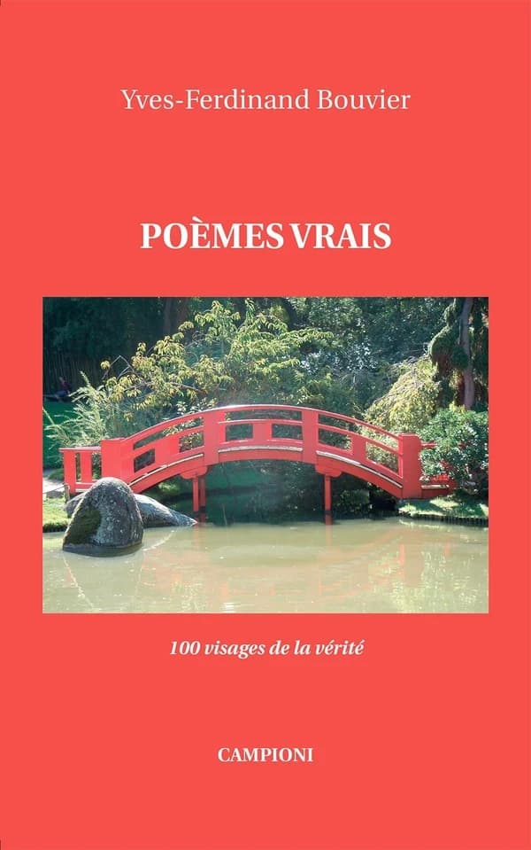 Poèmes vrais : 100 visages de la vérité