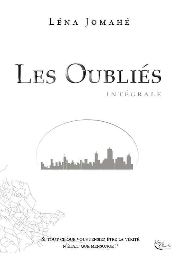 Les oubliés : intégrale : roman