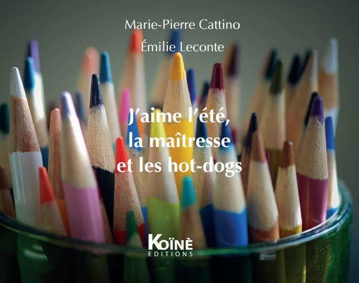 J'aime l'été, la maîtresse et les hot-dogs