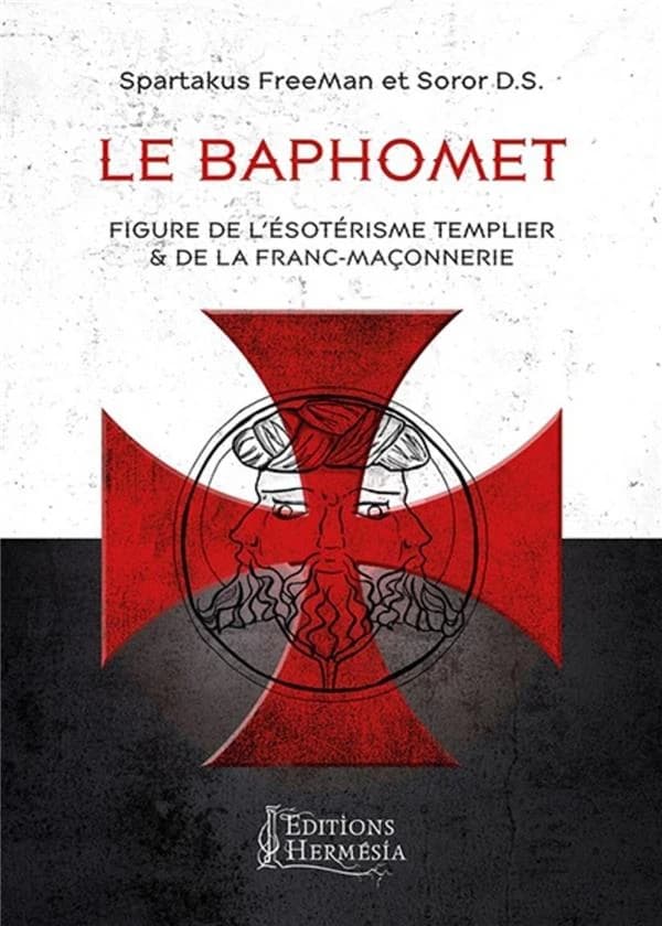 Le Baphomet : Figure de l'ésotérisme templier et de la franc-maçonnerie