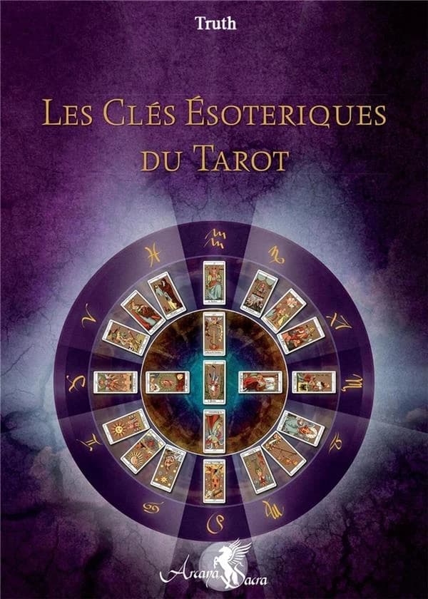 Les clés ésotériques du tarot (2e édition)