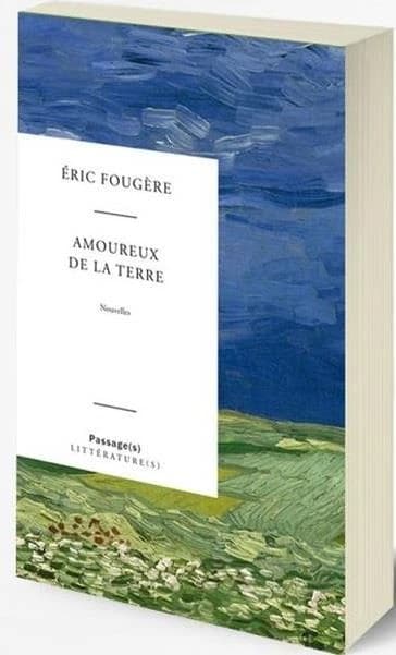 Amoureux de la terre : nouvelles