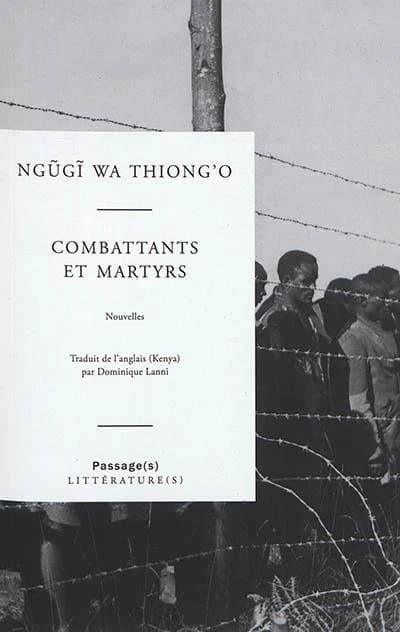 Combattants et martyrs : nouvelles