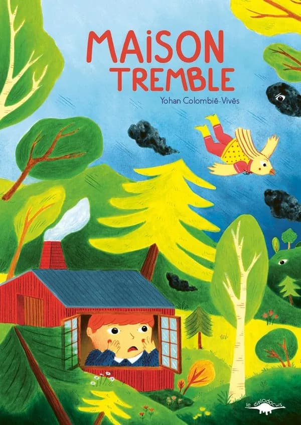 Maison tremble