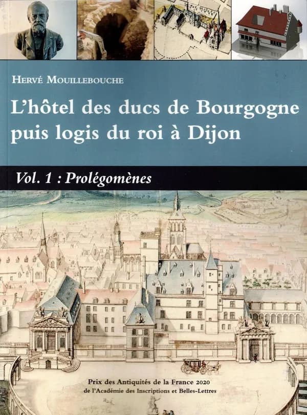 L'hôtel des ducs de Bourgogne puis logis du roi à Dijon