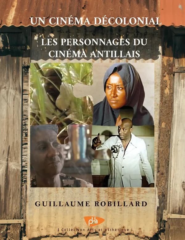 Un cinéma décolonial : les personnages du cinéma antillais