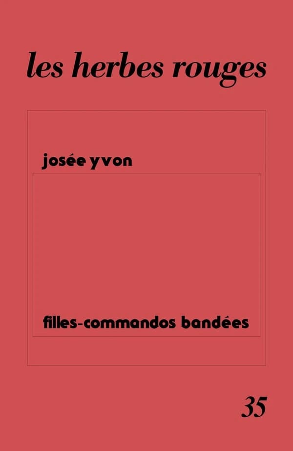 Filles-commandos bandées ([Reprod. en fac-similé]) Josée Yvon ; [Kevin Lambert, Denis Vanier]