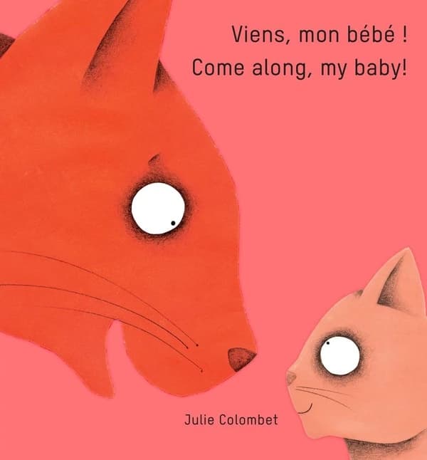 Viens, mon bébé !