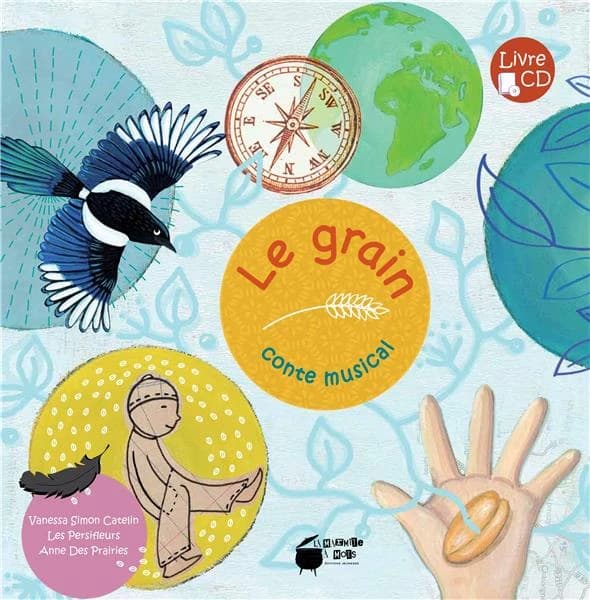 Le grain : Conte musical
