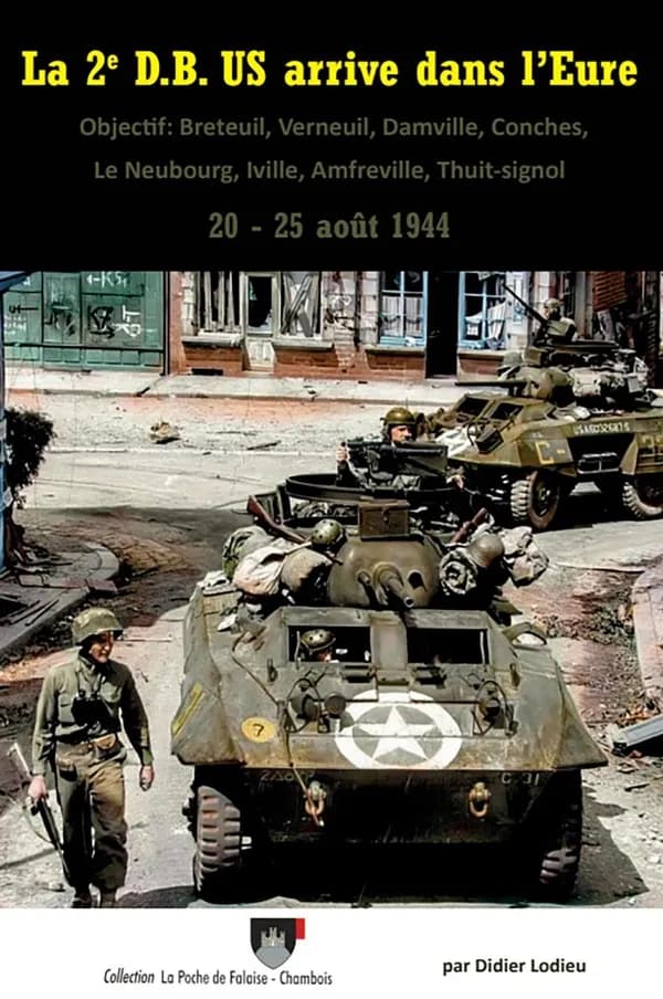 Le 2e D.B. US arrive dans l'Eure