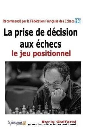 La prise de décision aux échecs : le jeu positionnel
