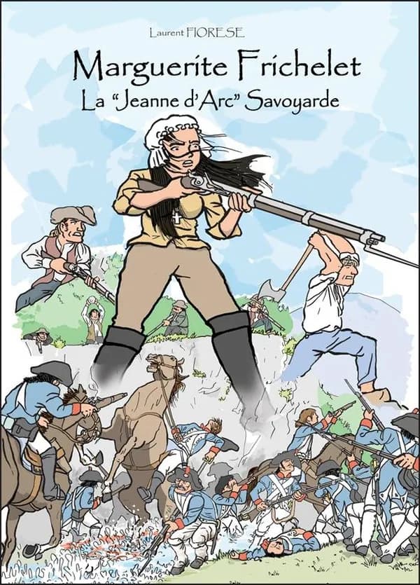 Marguerite Frichelet : la "Jeanne d'Arc" savoyarde