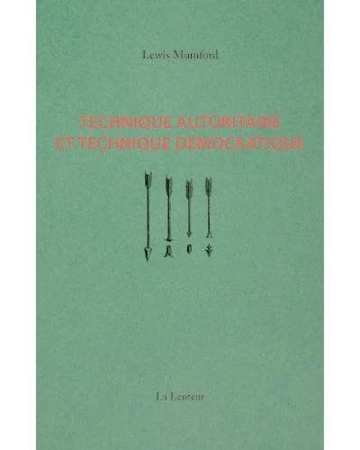 Technique autoritaire et technique démocratique